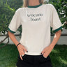 Casual Avocado Toast slogan top